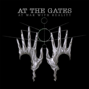 At The Gates ”At war with reality”