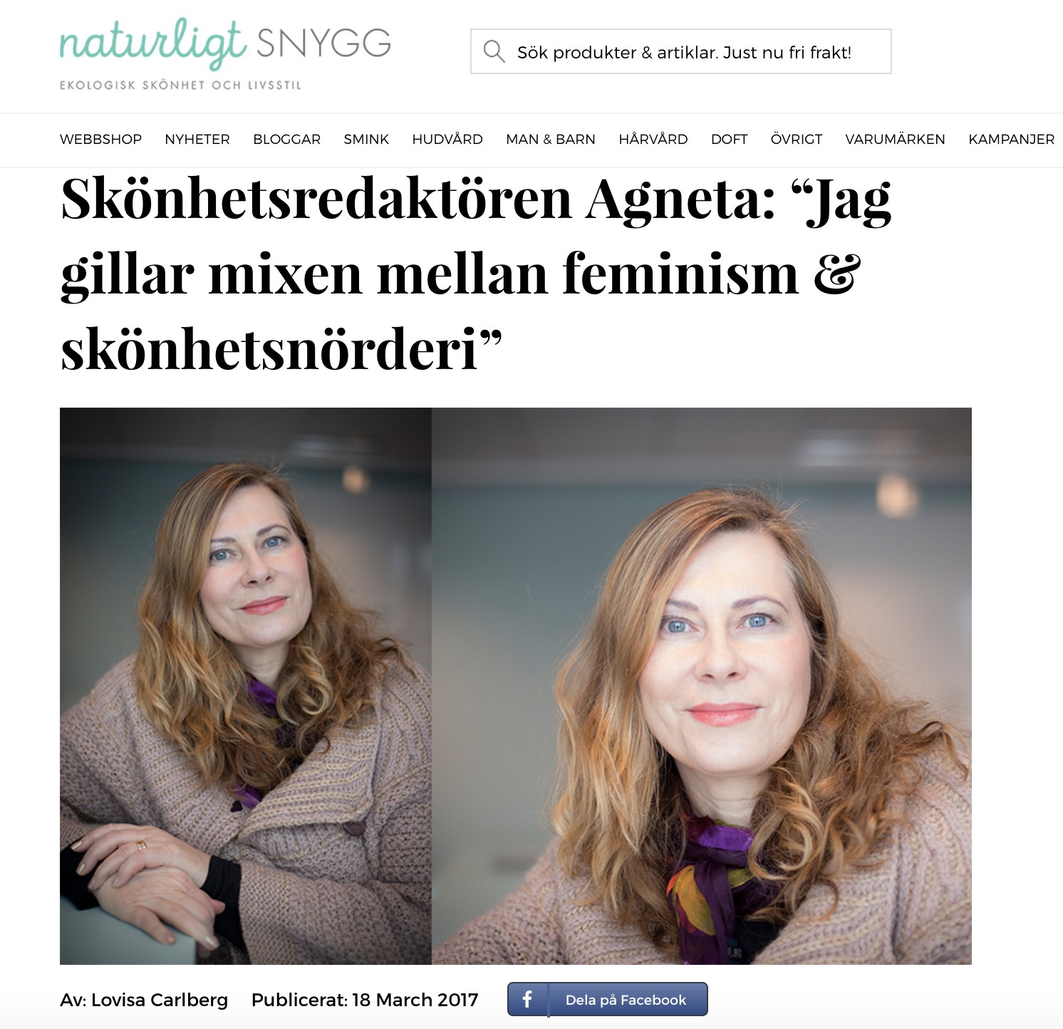 Klicka vidare till sajten Naturligt Snygg för att läsa hela intervjun