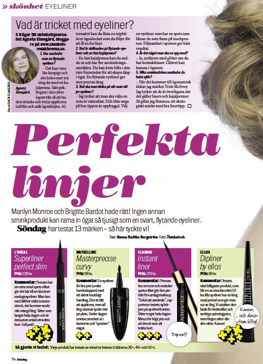 I senaste numret av Aftonbladet Söndag tipsar jag om hur du lyckas med att applicera din eyeliner. 